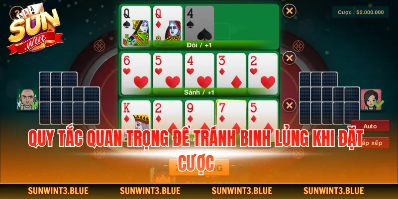 Quy tắc quan trọng để tránh binh lủng khi đặt cược